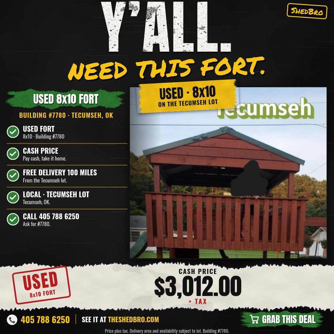 Used Fort 8x10 · #7780